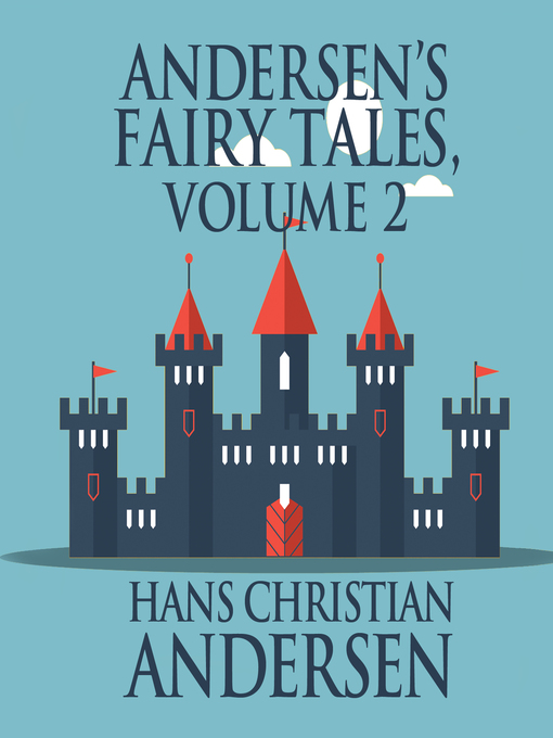 Title details for Andersen's Fairy Tales, Volume 2 by Hans Christian Andersen - Available